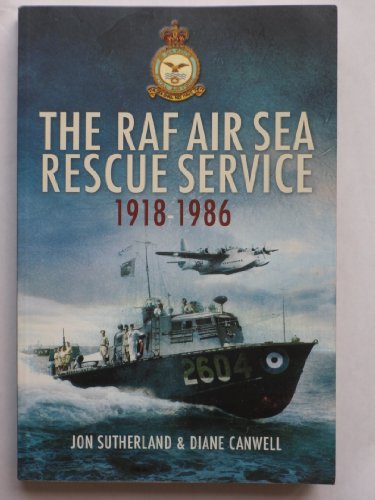 Raf Air Sea Rescue Service 1918-1986