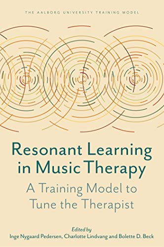 Resonant Learning in Music Therapy: A Training Model to Tune the Therapist