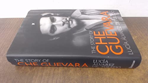 The Story of Che Guevara