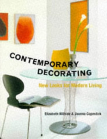 Contemporary Decorating: New Looks for Modern Living