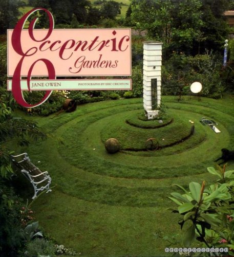 ECCENTRIC GARDENS