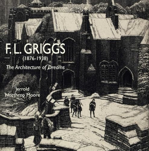 F.l. Griggs (1876-1938): The Architecture of Dreams