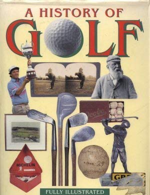 The Illustrated History of Golf