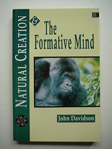 Natural Creation and the Formative Mind