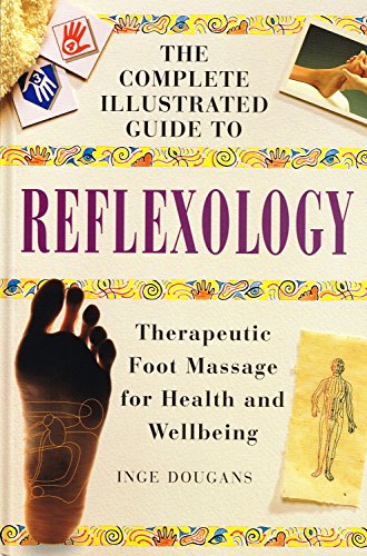 Reflexology: Therapeutic Foot Massage for Health and Wellbeing