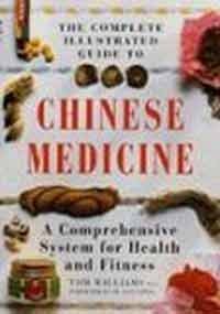 Chinese Medicine: A Comprehensive System for Health and Fitness (Complete Illustrated Guide)