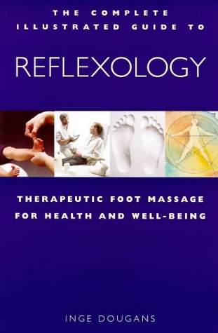 Reflexology: Therapeutic Foot Massage for Health and Well-being