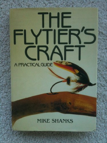Fly Tyer's Craft
