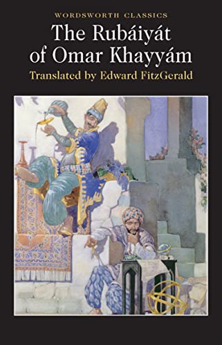 The Rubaiyat of Omar Khayyam