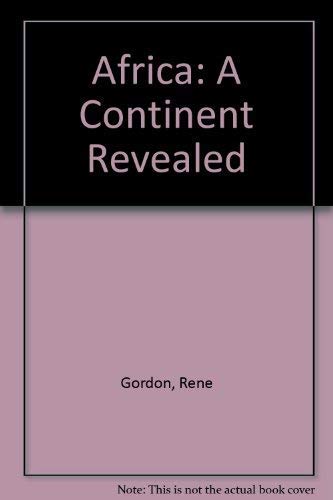 Africa: A Continent Revealed