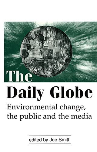 The Daily Globe: Environmental Change, the Public and the Media