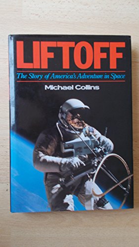 Lift-off: Story of America's Adventure in Space