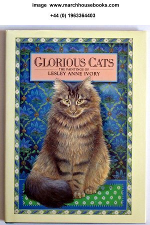 Glorious Cats: The Paintings of Lesley Anne Ivory