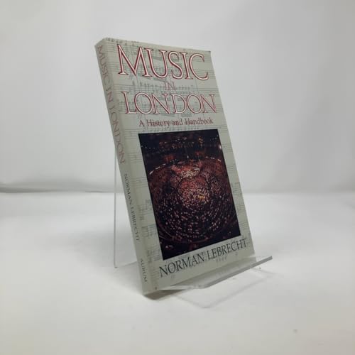 Music in London: A History and Handbook