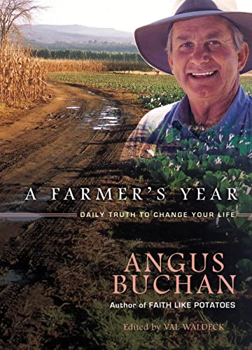 A Farmer's Year: Daily truth to change your life