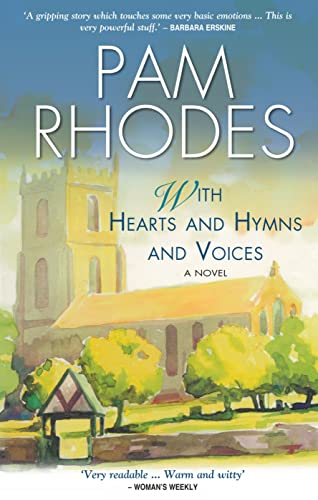 With Hearts and Hymns and Voices: A novel