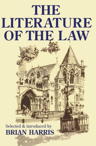The Literature of the Law: A thoughtful Entertainment for Lawyres and Others