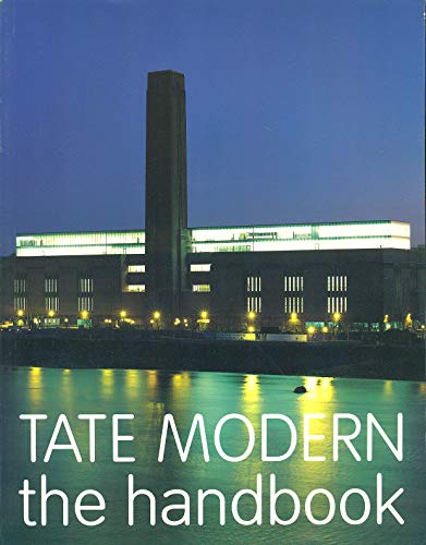 Tate Modern: The Handbook