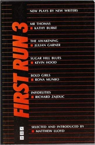 First Run: New Plays by New Writers: Bk. 3