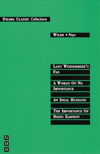 Wilde: Four Plays