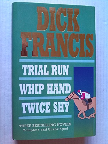 Trial Run / Whip Hand / Twice Shy