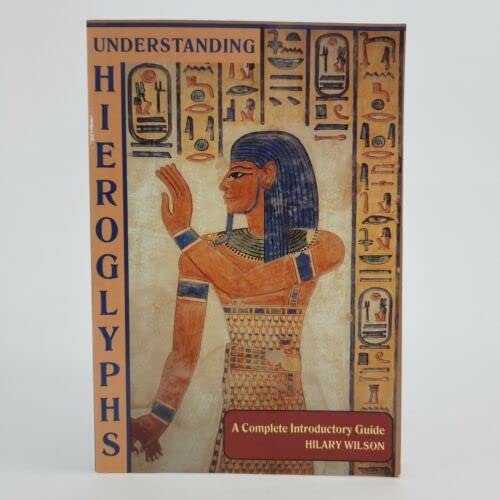 Understanding Hieroglyphs: A Quick and Simple Guide