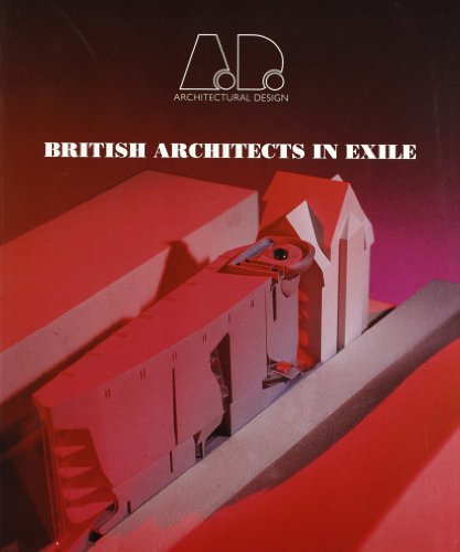 British Architects in Exile and at Home