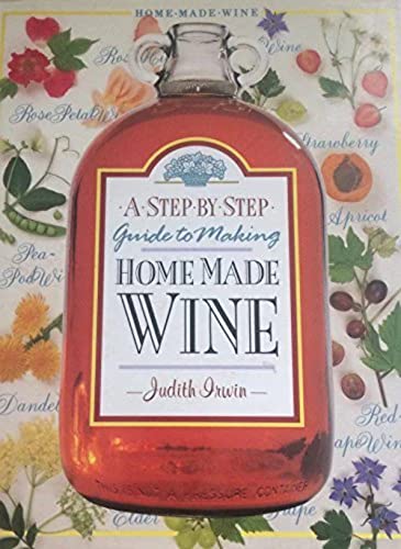 Step by Step Guide to Making Homemade Wine