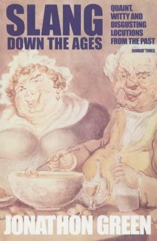 Slang Down the Ages: A Historical Development of Slang