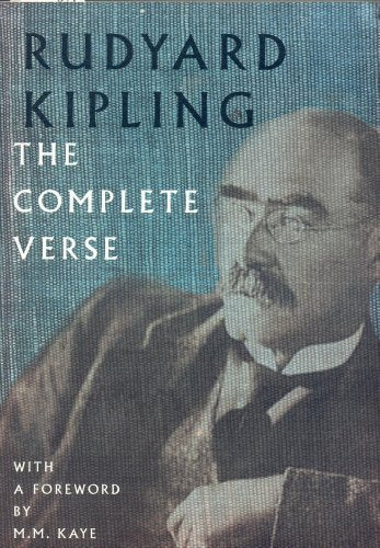 Rudyard Kipling: The Complete Verse