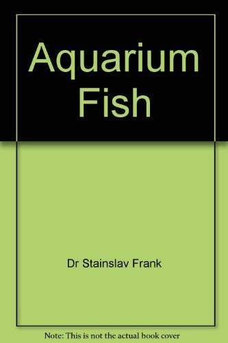 The Illustrated Encyclopedia of Aquarium Fish