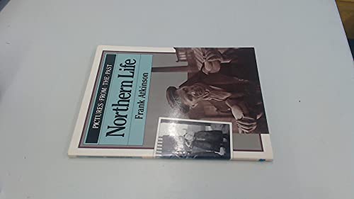 Pictures from the Past: Northern England