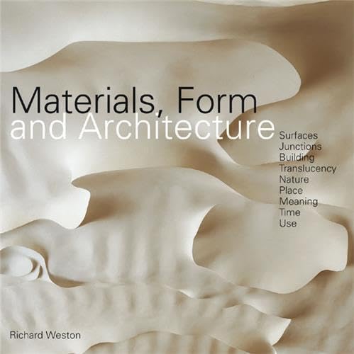 Materials, Form and Architecture