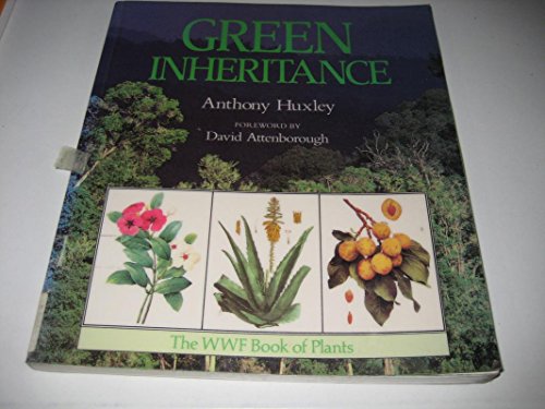 Green Inheritance: World Wild Life Fund Book of Plants