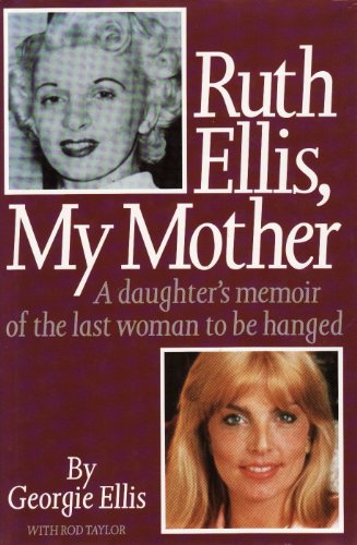 Ruth Ellis, My Mother