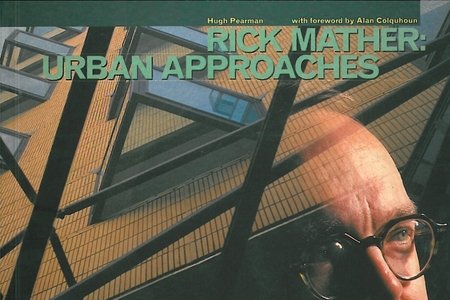 Rick Mather: Urban Approaches