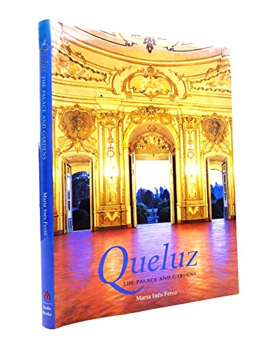 Queluz: The Palace and Gardens