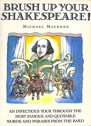 BRUSH UP YOUR SHAKESPEARE