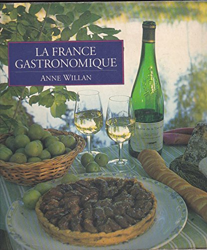 La FRANCE GASTRONOMIQUE