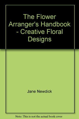 Flower Arrangers Handbook