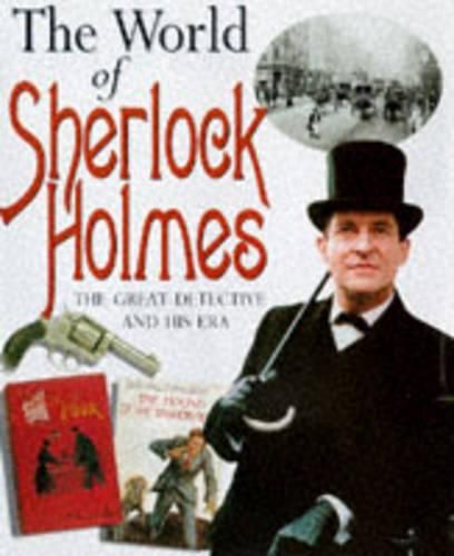 The World of Sherlock Holmes