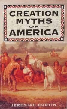 Creation Myths of Primitive America