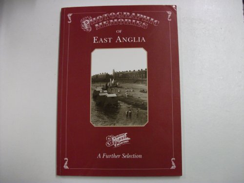 Photographic Memories of East Anglia