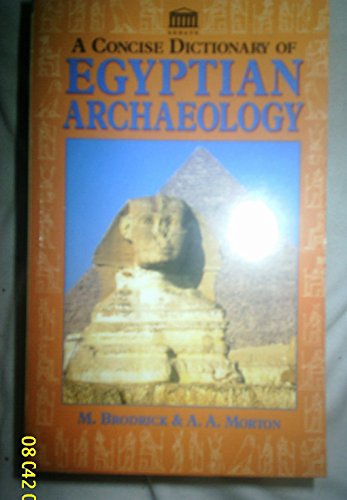 A Concise Dictionary of Egyptian Archaeology