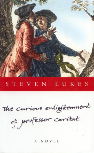 The Curious Enlightenment of Professor Caritat: A Novel