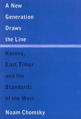 A New Generation Draws the Line: Kosovo, East Timor and the Standards of the West