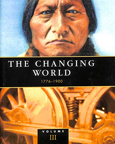 The Hutchinson Chronology of World History: v. 3: 1776-1900 - The Changing World