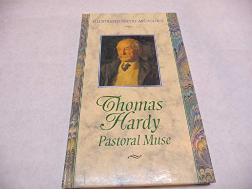 Thomas Hardy: Pastoral Muse