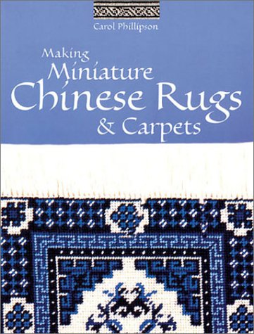 Making Miniature Chinese Rugs and Carpets