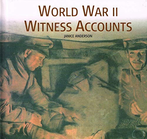 World War II Witness Accounts